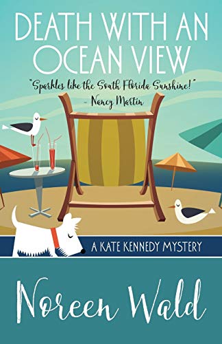 Beispielbild fr Death With an Ocean View (A Kate Kennedy Mystery) (Volume 1) zum Verkauf von Patrico Books