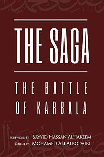 Stock image for The Saga: The Battle of Karbala for sale by SecondSale