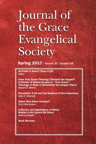 Beispielbild fr Journal of the Grace Evangelical Society (Spring 2017) zum Verkauf von Revaluation Books