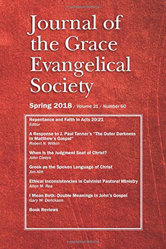 Beispielbild fr Journal of the Grace Evangelical Society (Spring 2018) zum Verkauf von Revaluation Books