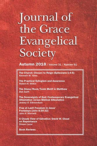 Imagen de archivo de Journal of the Grace Evangelical Society (Autumn 2018) a la venta por SecondSale