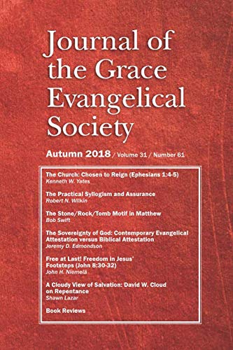 9781943399284: Journal of the Grace Evangelical Society (Autumn 2018)
