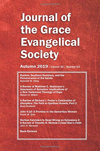 Beispielbild fr Journal of the Grace Evangelical Society Autumn 2019 zum Verkauf von GF Books, Inc.