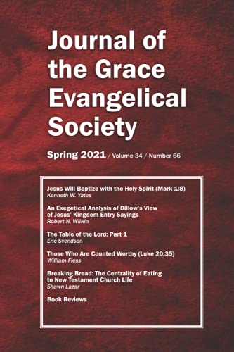 Beispielbild fr Journal of the Grace Evangelical Society (Spring 2021) zum Verkauf von ThriftBooks-Atlanta