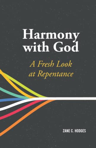 Stock image for Harmony with God: A Fresh Look at Repentance for sale by GF Books, Inc.