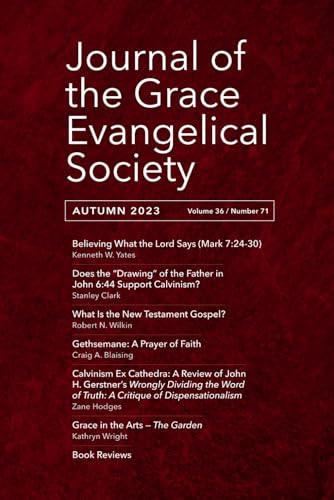 Beispielbild fr Journal of the Grace Evangelical Society (Autumn 2023) zum Verkauf von GF Books, Inc.