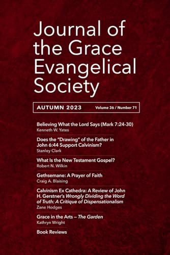 Imagen de archivo de Journal of the Grace Evangelical Society (Autumn 2023) a la venta por GF Books, Inc.