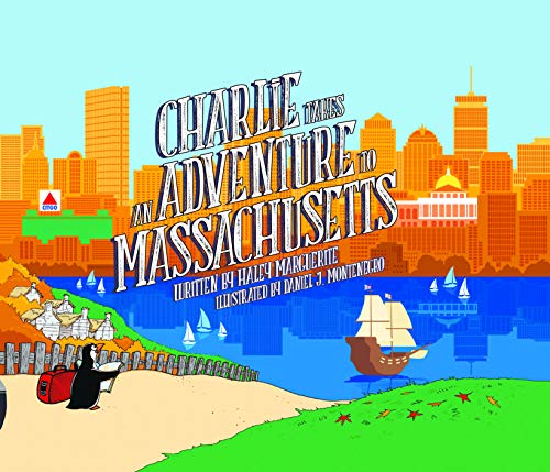 Stock image for Charlie takes an Adventure to Massachusetts for sale by Blue Vase Books