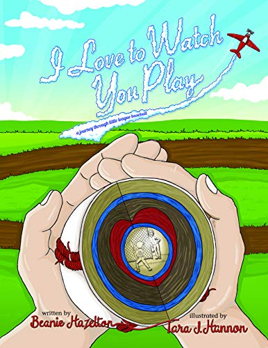 Stock image for I Love to Watch You Play for sale by SecondSale
