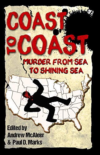 Imagen de archivo de Coast to Coast: Murder from Sea to Shining Sea a la venta por Lakeside Books