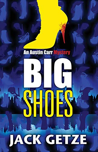 Stock image for Big Shoes (Austin Carr Mysteries) (Volume 4) for sale by Lakeside Books