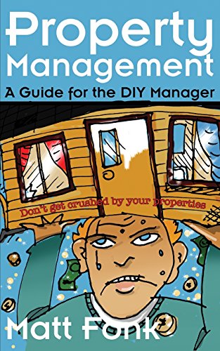 Stock image for Property Management: A Guide for the DIY Manager for sale by SecondSale