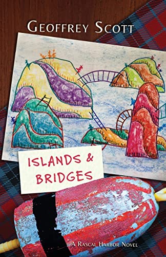 Stock image for Islands and Bridges: A Rascal Harbor Novel for sale by ThriftBooks-Atlanta