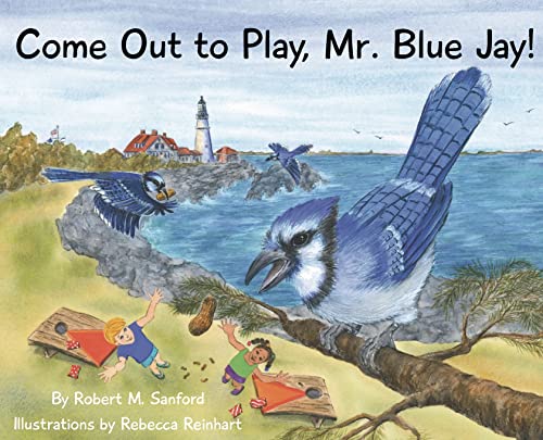 Imagen de archivo de Come Out to Play, Mr. Blue Jay! a la venta por GF Books, Inc.