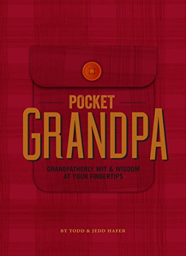 Stock image for The Pocket Grandpa: Grandfatherly Wit & Wisdom At Your Fingertips for sale by Irish Booksellers