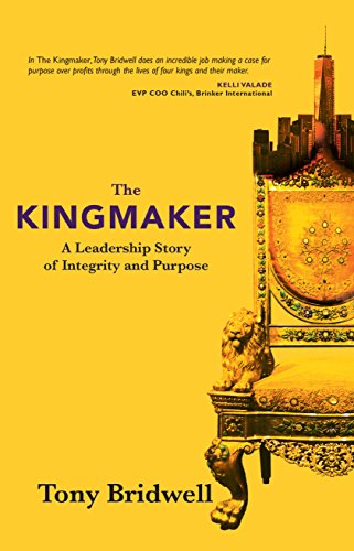 Beispielbild fr The Kingmaker: A Leadership Story of Integrity and Purpose zum Verkauf von Gulf Coast Books