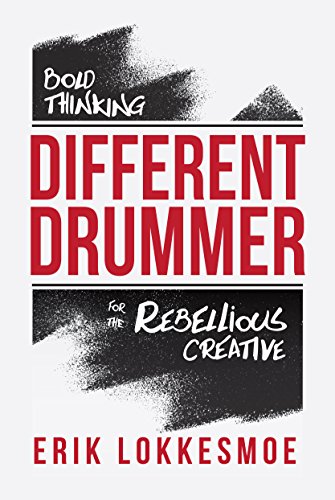 Beispielbild fr Different Drummer : Bold Thinking for the Rebellious Creative zum Verkauf von Better World Books