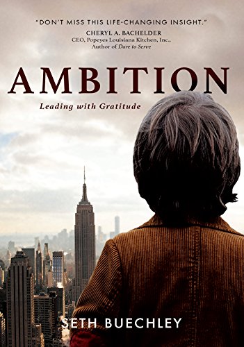 Beispielbild fr Ambition: Leading with Gratitude zum Verkauf von ThriftBooks-Dallas