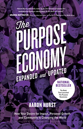 Beispielbild fr The Purpose Economy zum Verkauf von Better World Books: West