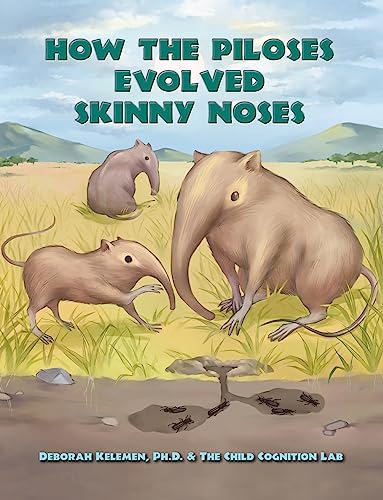 Stock image for How the Piloses Evolved Skinny Noses for sale by Better World Books