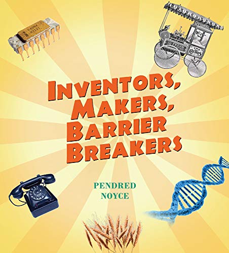 Beispielbild fr Inventors, Makers, Barrier Breakers zum Verkauf von Better World Books