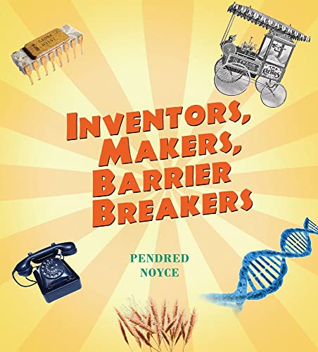 Stock image for Inventors, Makers, Barrier Breakers for sale by Half Price Books Inc.