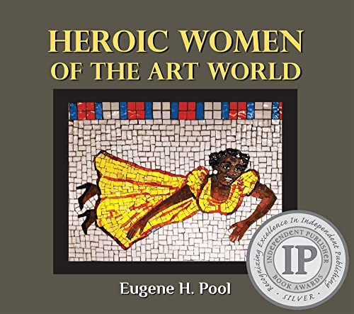 Stock image for Heroic Women of the Art World for sale by Better World Books