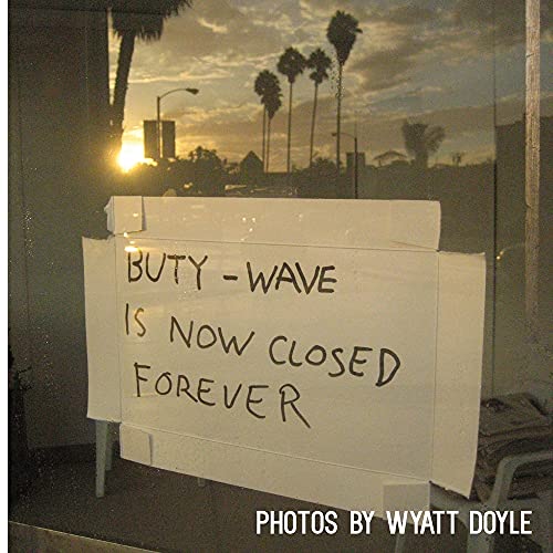 Stock image for ButyWave Is Now Closed Forever for sale by PBShop.store US