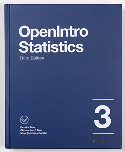9781943450053: OpenIntro Statistics, FULL COLOR Hardcover by David M Diez (2015-08-02)