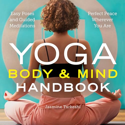 Stock image for Yoga for Mind & Body: 30 Easy Poses and 10 Integrated Meditations for a Lasting Yoga Practice for sale by Revaluation Books