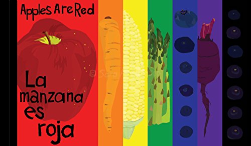 9781943459049: Apples Are Red/ La manzana es roja (English and Spanish Edition)