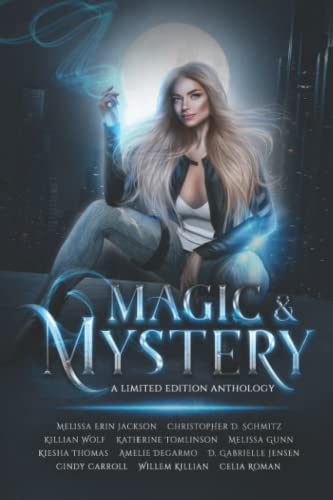 Imagen de archivo de Magic & Mystery: A Limited Edition Urban Fantasy Mystery Anthology a la venta por Books Unplugged