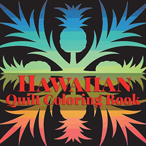 Beispielbild fr Hawaiian Quilt Coloring book: A Collection of Authentic Hawaiian Quilt Patterns (Island Color) zum Verkauf von Save With Sam