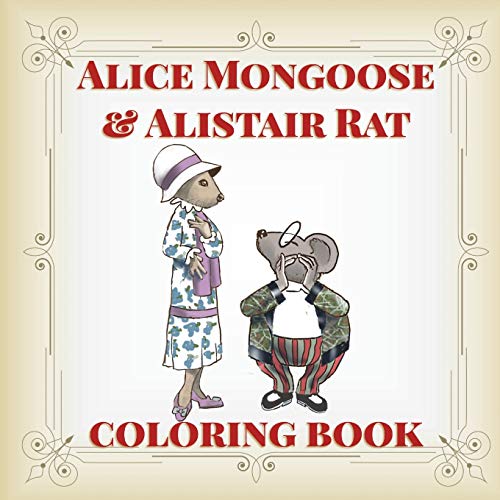 Beispielbild fr Alice Mongoose and Alistair Rat Coloring Book: Natural Enemies. Best Friends. On Hawaii's Hamakua Coast. (Island Color) zum Verkauf von Lucky's Textbooks