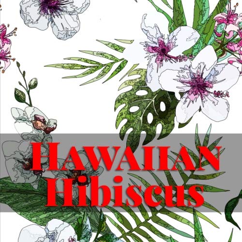 Beispielbild fr Hawaiian Hibiscus Coloring Book: Stress Relief and Relaxation with Artistic Hibiscus Designs from Hawaii: Volume 6 (Island Color) zum Verkauf von Revaluation Books