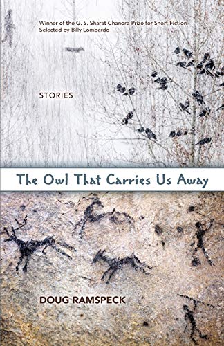 Beispielbild fr The Owl That Carries Us Away: Stories zum Verkauf von Buchpark