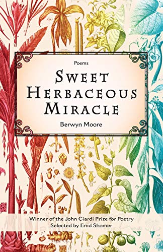 Beispielbild fr Sweet Herbaceous Miracle: Poems zum Verkauf von Buchpark