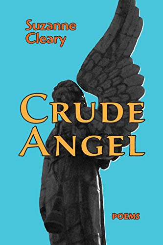 Beispielbild fr Crude Angel : Poems zum Verkauf von Better World Books