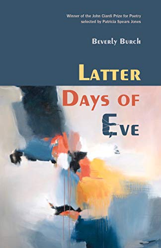 Stock image for Latter Days of Eve : Poems for sale by Better World Books: West