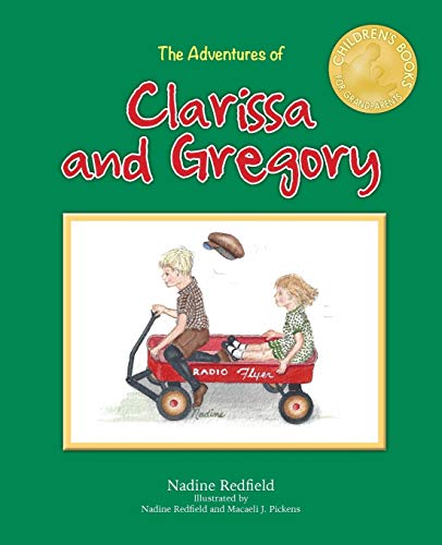 Stock image for The Adventures of Clarissa and Gregory (Children's Books for Grandparents) for sale by Lucky's Textbooks