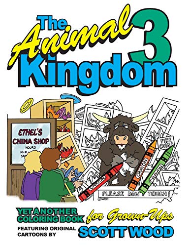 Stock image for The Animal Kingdom 3: Yet Another Coloring Book for Grown-Ups (The Animal Kingdom Coloring Books for Grown-Ups) for sale by Lucky's Textbooks