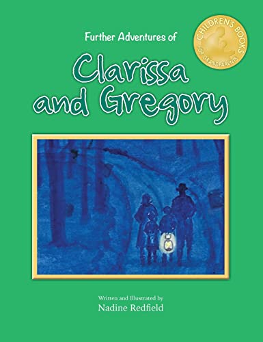 Stock image for Further Adventures of Clarissa and Gregory for sale by Big River Books