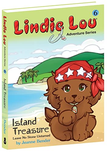 Stock image for Island Treasure: Leave No Stone Unturned (Lindie Lou Adventure Series Book 6) for sale by Book Deals
