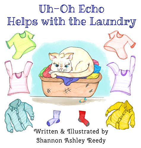 Stock image for Uh-Oh Echo Helps with the Laundry: Book One / The Uh-Oh Echo Adventures for sale by ThriftBooks-Atlanta