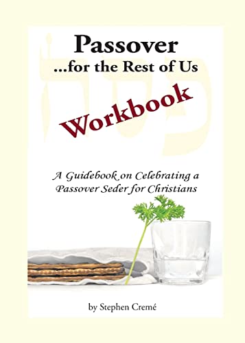 Stock image for Passover for the Rest of Us Workbook: A Guidebook on Celebrating a Passover Seder for Christians for sale by Lucky's Textbooks