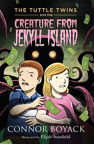 Imagen de archivo de The Tuttle Twins and the Creature from Jekyll Island a la venta por SecondSale