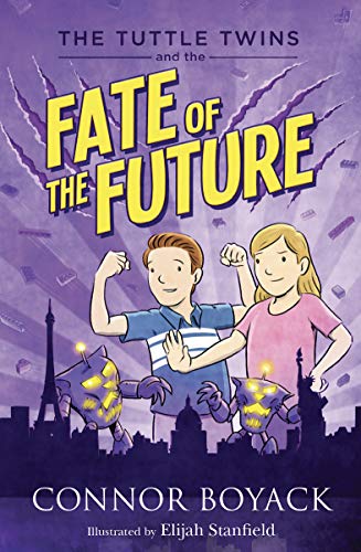 Stock image for The Tuttle Twins and the Fate of the Future for sale by Jenson Books Inc