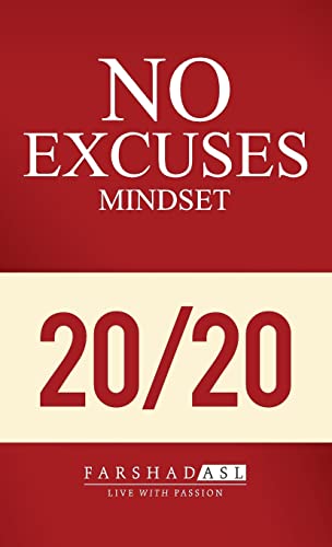 Stock image for The "No Excuses" Mindset: A Life of Purpose, Passion, and Clarity for sale by SecondSale
