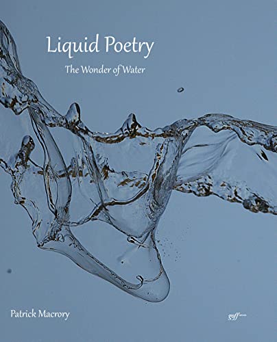 9781943532100: Liquid Poetry: The Wonder of Water