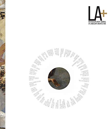 Beispielbild fr LA+ Design (LA+ Interdisciplinary Journal of Landscape Architecture) [Paperback] Design, UPENN zum Verkauf von Lakeside Books